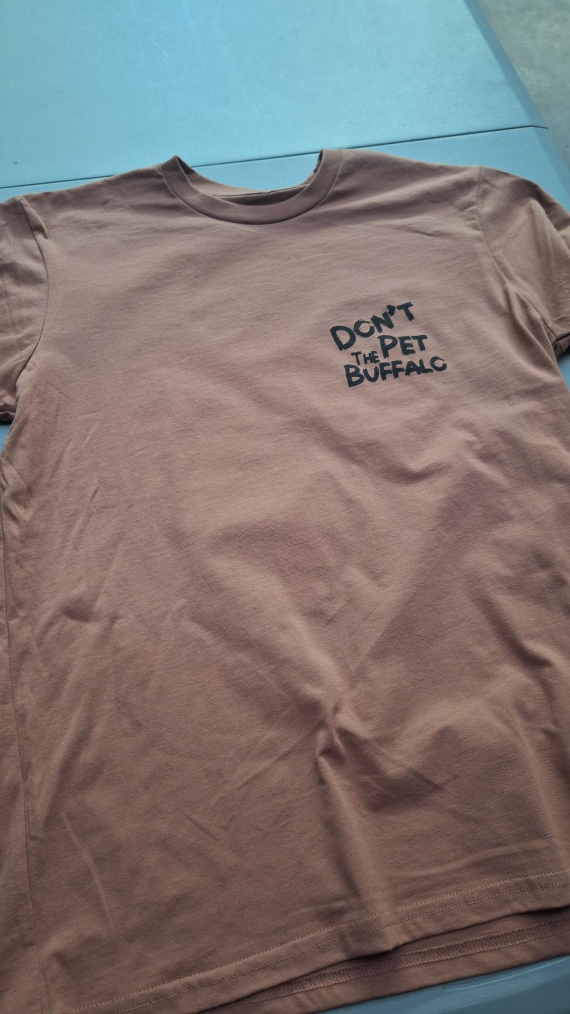 "Don't Pet the Buffalo" Shirt.